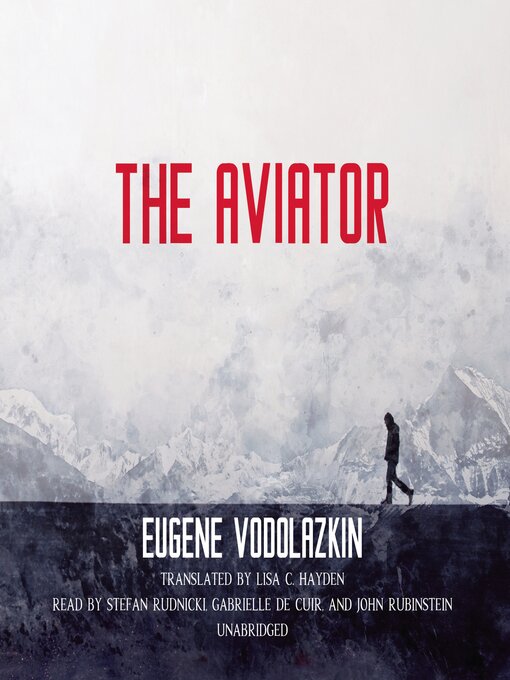 Title details for The Aviator by Eugene Vodolazkin - Available